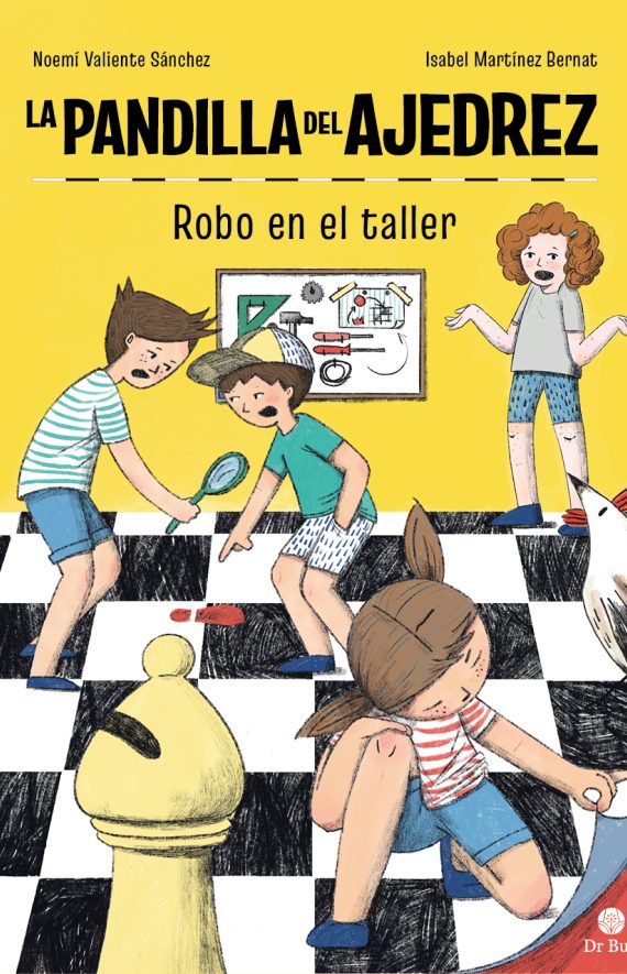 La pandilla del ajedrez. Robo en el taller